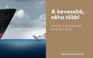 a kevesebb néha több