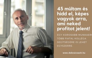 45 feletti munkaerő előnyei
